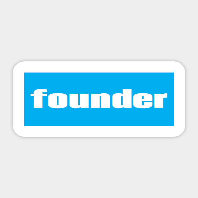 Founder Sticker by ProjectX23Red